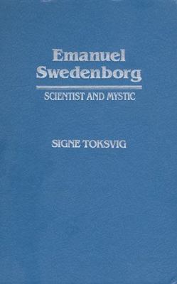Emanuel Swedenborg: Scientist & Mystic 0877851719 Book Cover