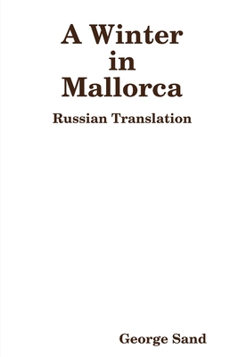 A Winter in Mallorca [Russian] 1329555457 Book Cover