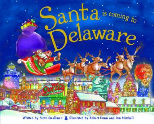 Santa Is Coming to Delaware 1402295081 Book Cover