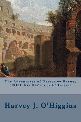 The Adventures of Detective Barney (1915) by: H... 1974355365 Book Cover