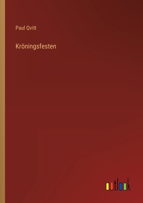 Kröningsfesten [Swedish] 3368217100 Book Cover