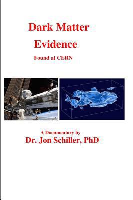 Dark Matter Evidence Found at CERN 1484985397 Book Cover