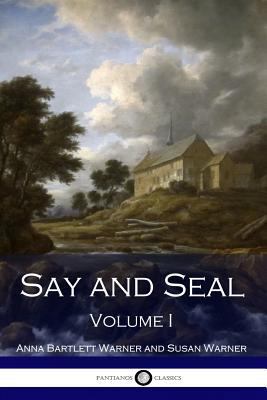 Say and Seal, Volume I 154038814X Book Cover