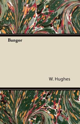 Bangor 1446093549 Book Cover