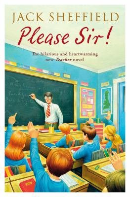Please Sir! 0552162205 Book Cover