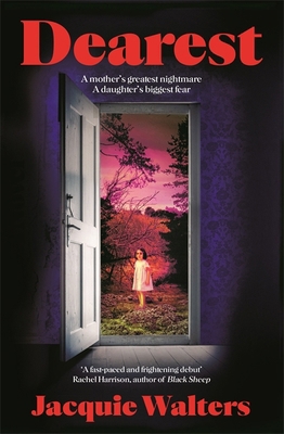 Zaffre Dearest A mothers greatest nightmare. A ... 1804188611 Book Cover