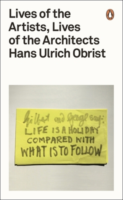 Lives of the Artists, Lives of the Architects 0141976632 Book Cover