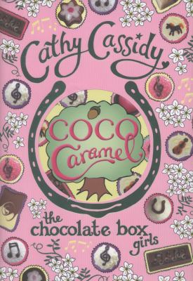 Chocolate Box Girls Coco Caramel 0141341572 Book Cover