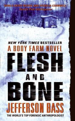 Flesh and Bone: A Body Farm Novel 0060759844 Book Cover