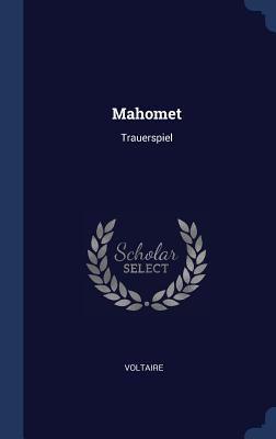 Mahomet: Trauerspiel 1340430975 Book Cover