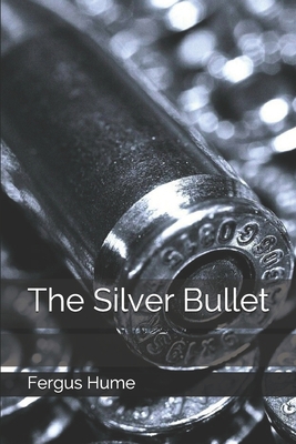 The Silver Bullet 1694941248 Book Cover
