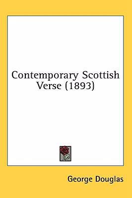 Contemporary Scottish Verse (1893) 1436579481 Book Cover