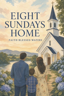 Eight Sundays Home B0HG4LQPBW Book Cover