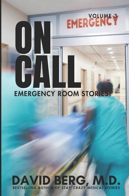 On Call: Emergency Room Stories: Volume 3 B0DB5XRHTR Book Cover