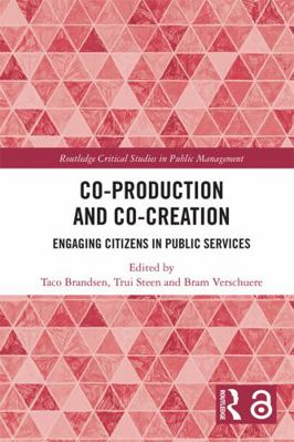 Co-Production and Co-Creation: Engaging Citizen... 1138700118 Book Cover