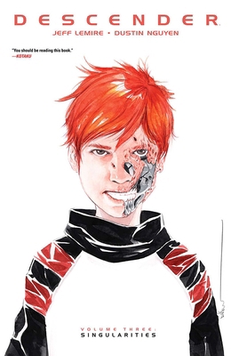 Descender, Volume 3: Singularities 1632158787 Book Cover