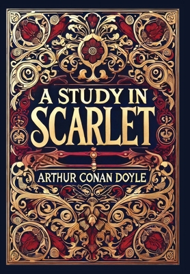 A Study in Scarlet (Collector's Edition) (Lamin... 1998736571 Book Cover