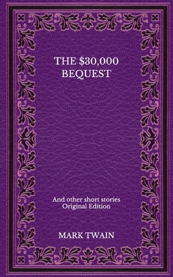 The $30,000 Bequest: And other short stories - ...            Book Cover