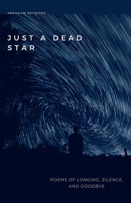 Just A Dead Star B0F7V2P7DN Book Cover