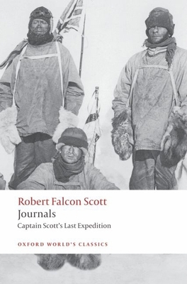 Journals: Captain Scott's Last Expedition 0199536805 Book Cover