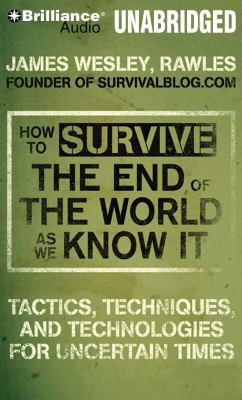 How to Survive the End of the World as We Know ... 1441830596 Book Cover