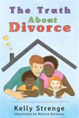 The Truth About Divorce 1366887859 Book Cover