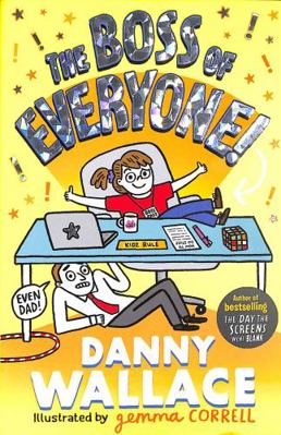 The Boss of Everyone: The Brand-New Comedy Adve... 1398517380 Book Cover