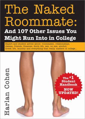 The Naked Roommate: And 107 Other Issues You Mi... 1402219016 Book Cover