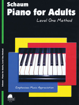Piano for Adults: Level 1 (Schaum Publications ... 1629060348 Book Cover