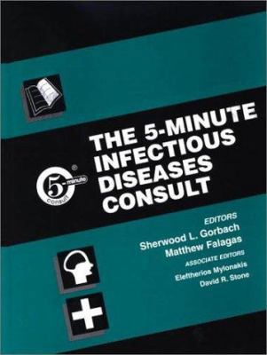 The 5 Minute Infectious Diseases Consult 0683307363 Book Cover