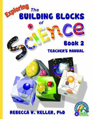 Exploring the Building Blocks of Science Book 2... 1936114364 Book Cover