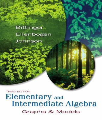 Elementary and Intermediate Algebra: Graphs & M... 0321460979 Book Cover