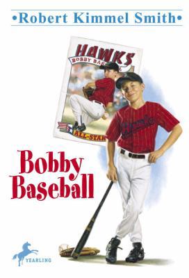 bobby_baseball B00A2MPMQI Book Cover