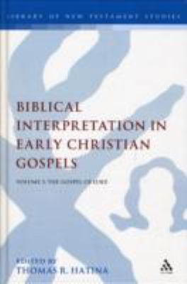 Biblical Interpretation in Early Christian Gosp... 0567033090 Book Cover