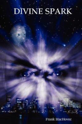 Divine Spark 0615157025 Book Cover