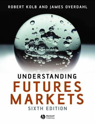Understanding Futures Markets 1405134038 Book Cover
