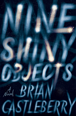 Nine Shiny Objects 006298442X Book Cover