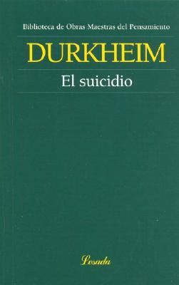 El Suicidio/the Suicide (Spanish Edition) [Spanish] 9500392917 Book Cover