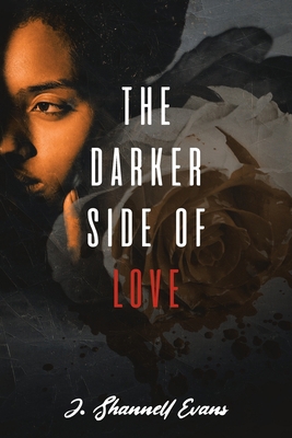 The Darker Side of Love 1956896651 Book Cover