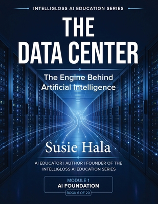 The Data Center: The Engine Behind Artificial I... 1972925059 Book Cover