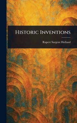 Historic Inventions 1023297078 Book Cover
