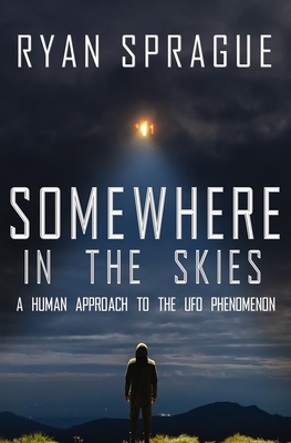 Somewhere in the Skies: A Human Approach to the... 1734419873 Book Cover