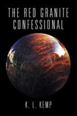 The Red Granite Confessional 1524528919 Book Cover
