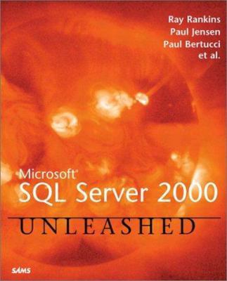 Microsoft SQL Server 2000 Ulneashed [With CDROM] 0672319977 Book Cover