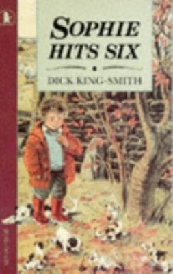 Sophie Hits Six (Young Childrens Fiction) 0744523664 Book Cover