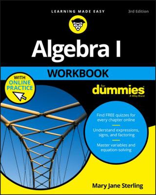 Algebra I Workbook for Dummies 1119348951 Book Cover