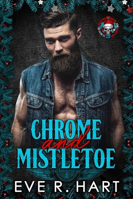 Chrome and Mistletoe B0G7J1BRB4 Book Cover