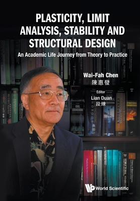 Plasticity, Limit Analysis, Stability and Struc... 9811231400 Book Cover