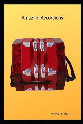 Amazing Accordions 1099468477 Book Cover