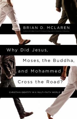 Why Did Jesus, Moses, the Buddha, and Mohammed ... 1455513954 Book Cover